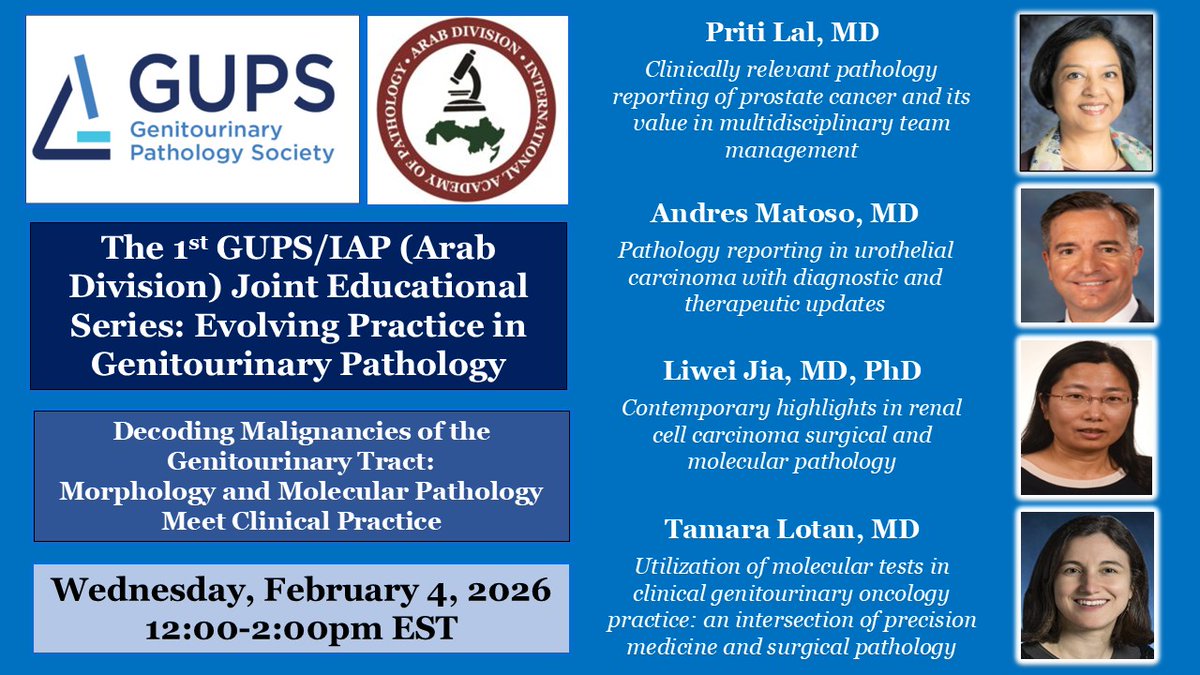 GU_Path_Society's tweet photo. 🌍🧬 The 1st GUPS / IAP (Arab Division) Joint Educational Series is here!
📅 Feb 4, 2026 | 12–2 PM EST

Topic- Decoding Malignancies of the Genitourinary Tract: Morphology and Molecular Pathology Meet Clinical Practice

Register here: https://t.co/x2aM2rrLYX https://t.co/4weJunbKqp