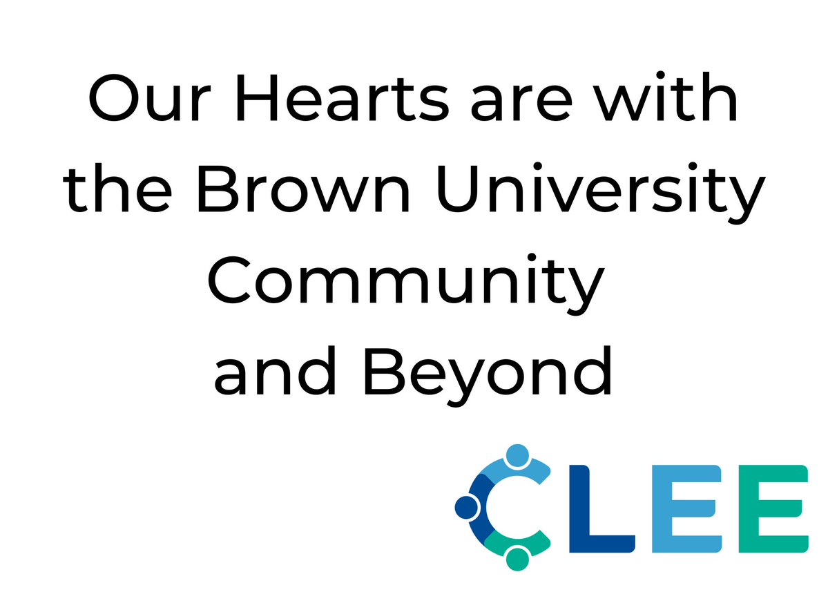 CLEE calls Rhode Island home. Our roots in Providence run deep, and our hearts are with the Brown University students, staff and community as they navigate the aftermath of the horrific violence the terrible violence they faced this weekend. 
clee.org/news/uncategor…