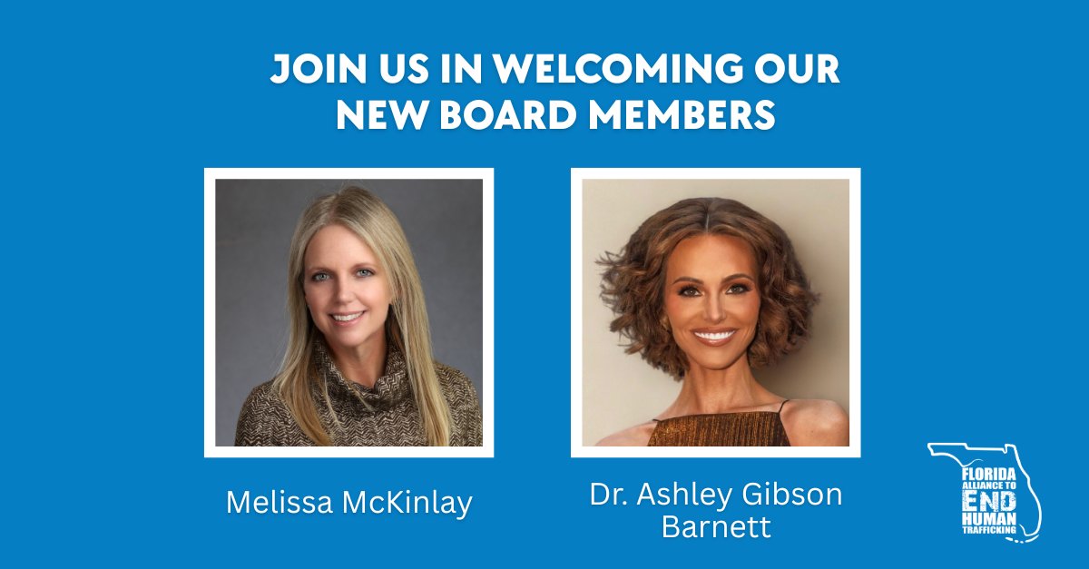 We are proud to welcome two extraordinary leaders to the Florida Alliance to End Human Trafficking Board of Directors: Dr. Ashley Gibson Barnett and Melissa McKinlay. Their deep experience in various sectors will strengthen our efforts to fight human trafficking in Florida.