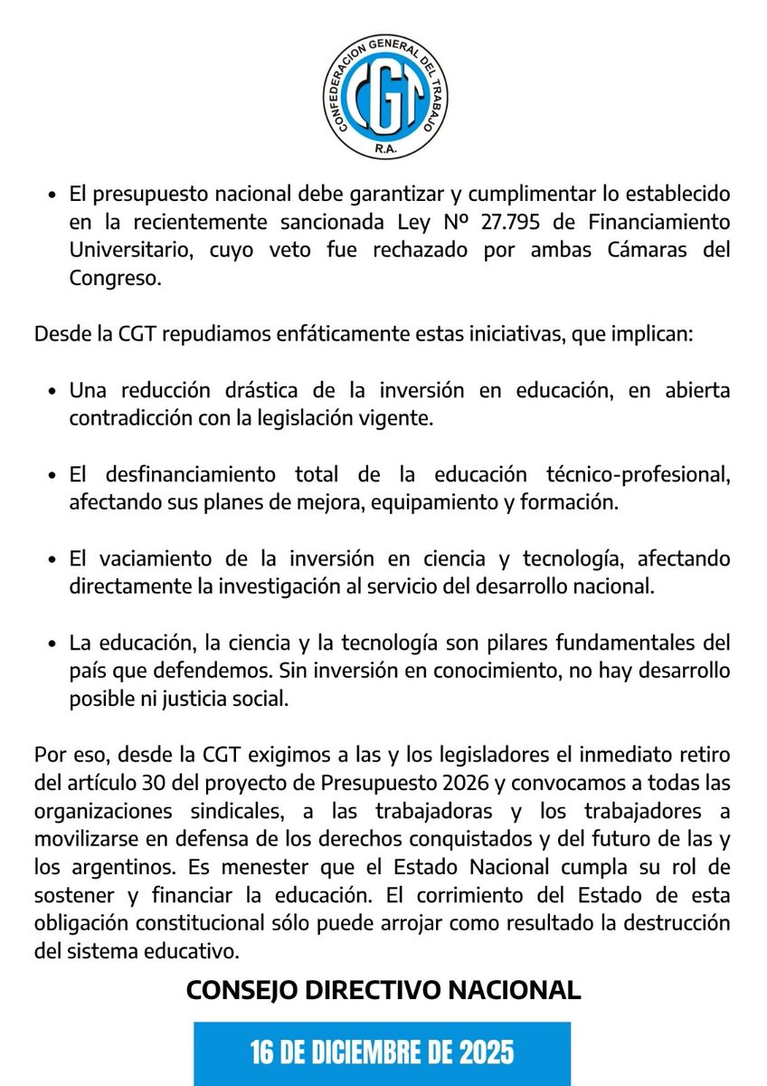 📢 NO al desfinanciamiento de la educación, la ciencia y la tecnología.

Desde la CGT exigimos el retiro del artículo 30 del Presupuesto 2026 y llamamos a movilizanos para defender nuestros derechos. 💪

#CGTMarcha #ReformaLaboral #MovimientoObreroOrganizado #TrabajadoresUnidos