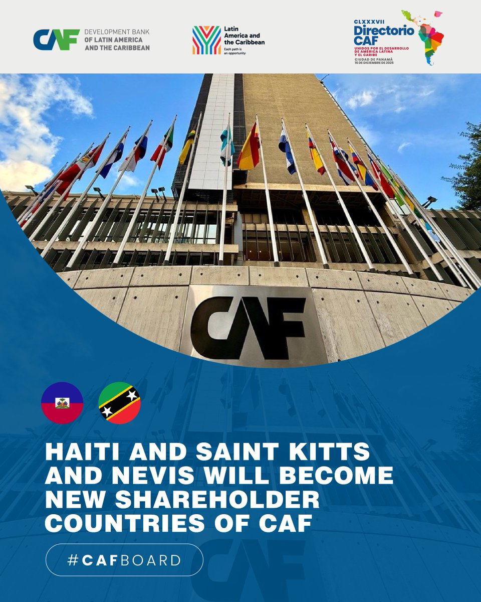 AgendaCAF's tweet photo. 🇭🇹 🇰🇳 The CAF Board approves the incorporation of Haiti and Saint Kitts and Nevis as new shareholder countries.

With this decision, both countries can now access development financing, technical assistance, and knowledge programs aligned with their priorities.

https://t.co/awAuBoharZ