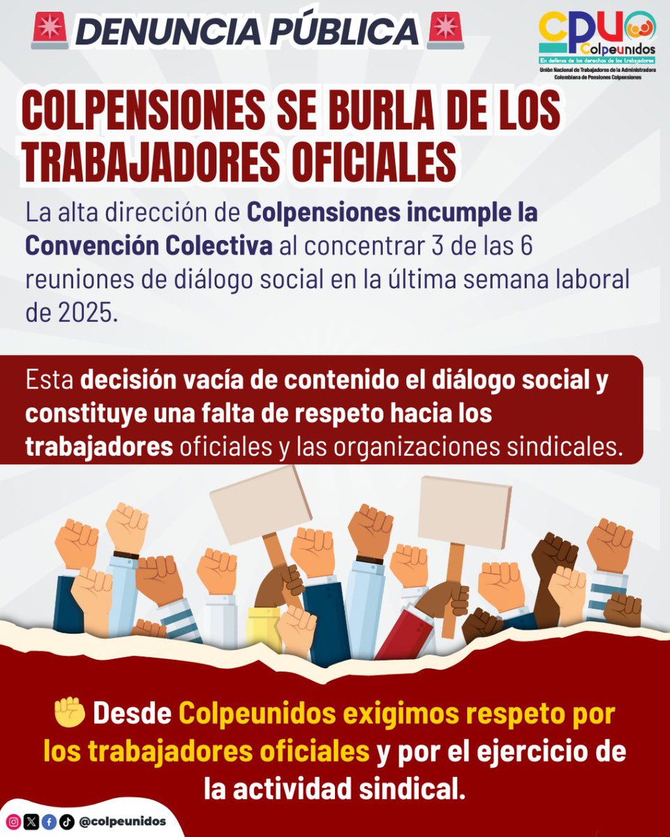 COLPENSIONES SE BURLA DE LOS TRABAJADORES OFICIALES

La alta dirección de <a href="/Colpensiones/">Colpensiones</a> incumple la Convención Colectiva concentrando 3 de 6 reuniones de diálogo social en la última semana laboral, ignorando el diálogo social.
Una falta de respeto hacia trabajadores y sindicatos