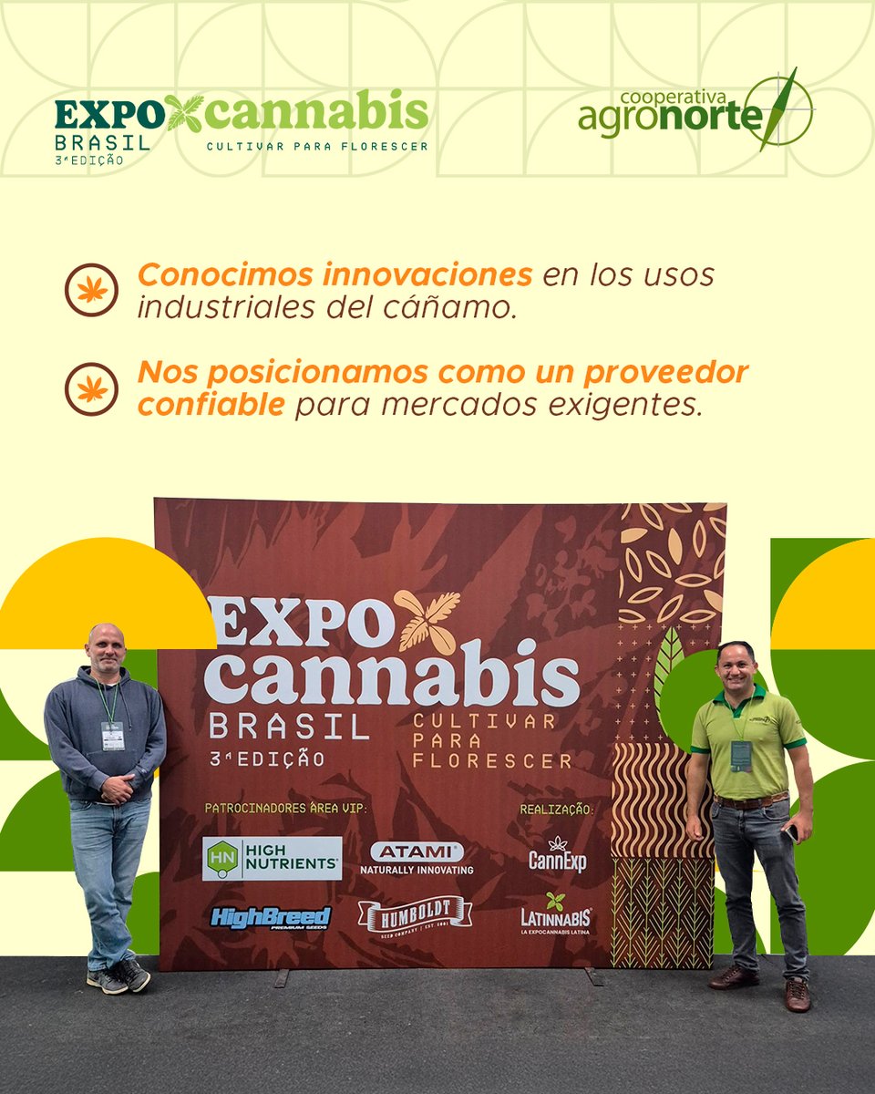 agronortecoop's tweet photo. Participamos en la ExpoCannabis Brasil para conocer de cerca las oportunidades, tendencias y desafíos del sector del cáñamo a nivel regional. 🇵🇾🇧🇷
aprovecharlas de manera sostenible y estratégica. https://t.co/pyr6CkwVgy