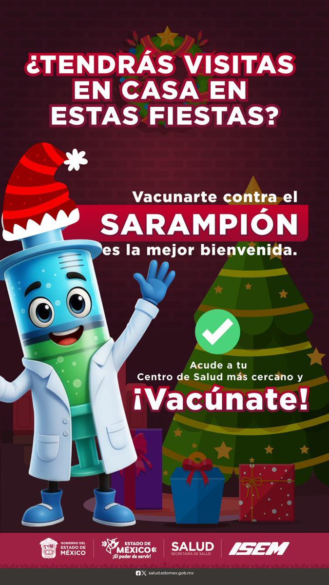 BienestarEdoMx's tweet photo. En estas fiestas decembrinas, cuida lo más valioso: la salud. Vacúnate contra el #Sarampión en tu centro de salud más cercano y protege a tu familia. Las vacunas son seguras, gratuitas y salvan vidas. #PrevenirEsSalud #ElPoderDeServir https://t.co/24NoLP4bc8