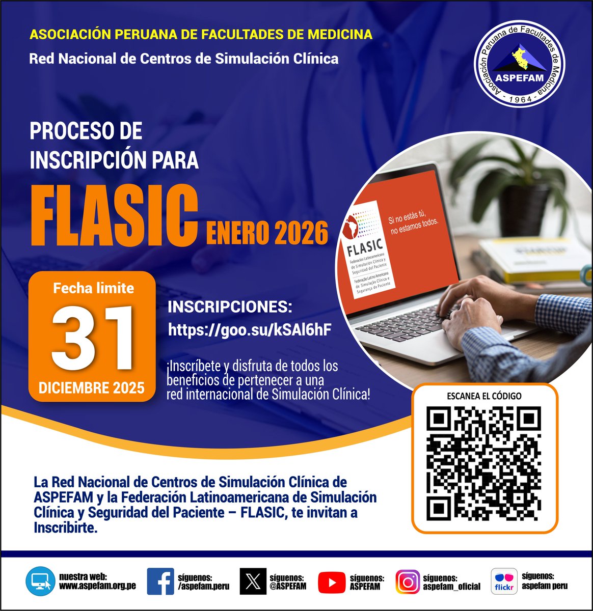 ASPEFAM's tweet image. ✅ 𝐅𝐋𝐀𝐒𝐈𝐂 𝐞𝐧𝐞𝐫𝐨 𝟐𝟎𝟐𝟔 │ 𝐈𝐧𝐬𝐜𝐫𝐢𝐩𝐜𝐢𝐨𝐧𝐞𝐬 𝐚𝐛𝐢𝐞𝐫𝐭𝐚𝐬
Fecha de inscripción: hasta el 31 de diciembre del 2025
➡️ Inscripciones: goo.su/kSAl6hF
➡️ Web del Curso: aspefam.org.pe/redncsc/
#AspefamPeru #FLASIC #EducacionMedica