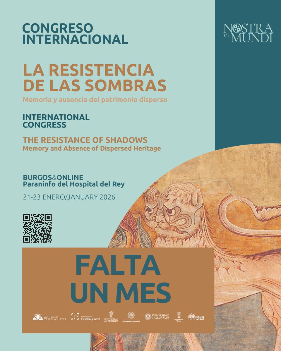 ¡Solo un mes para el Congreso Internacional 'La resistencia de las sombras. Memoria y ausencia del patrimonio disperso'. 🤲🏼

📍 21 - 23 ene. 2026 | Burgos y online⁣⁣⁣
👉🏼 Más info. e inscripciones en congreso-nostraetmundi.com