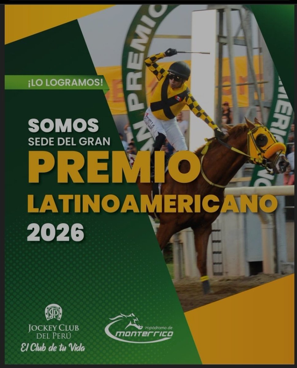 jlvgjockey's tweet photo. El Clasico LATINOAMERICANO DE JOCKEY CLUB se realizará en el Hipodromo de Monterrico en Perù en el 2026 así fué confìrmado el pasado mes de Octubre por los Organizadores del evento. 
@TurfDiario
@GlobalMediaTurf
@agentes305
@HipismoyPunto
@hipismo_mundial
#OSAF https://t.co/qieRisihyU