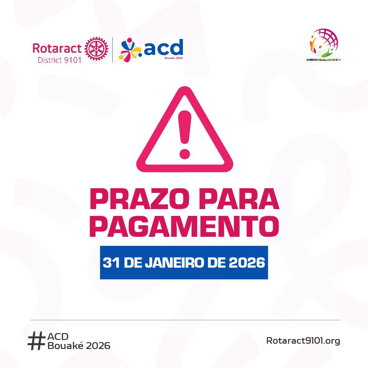 Rotaract9101's tweet photo. [DEADLINE PAIMENT DES ASSEMBLEES ET CONFÉRENCES DU DISTRICT BOUAKE 2026] 

Assure ta place pour les ACD de Bouaké 2026. ✨

Date limite de paiement : 31 Janvier 2026. 

#UnisPourFaireLeBien
#EmulationCollective
#RotaractD9101
#PaiementACDBOUKAKE26 https://t.co/Qz5huoaez3