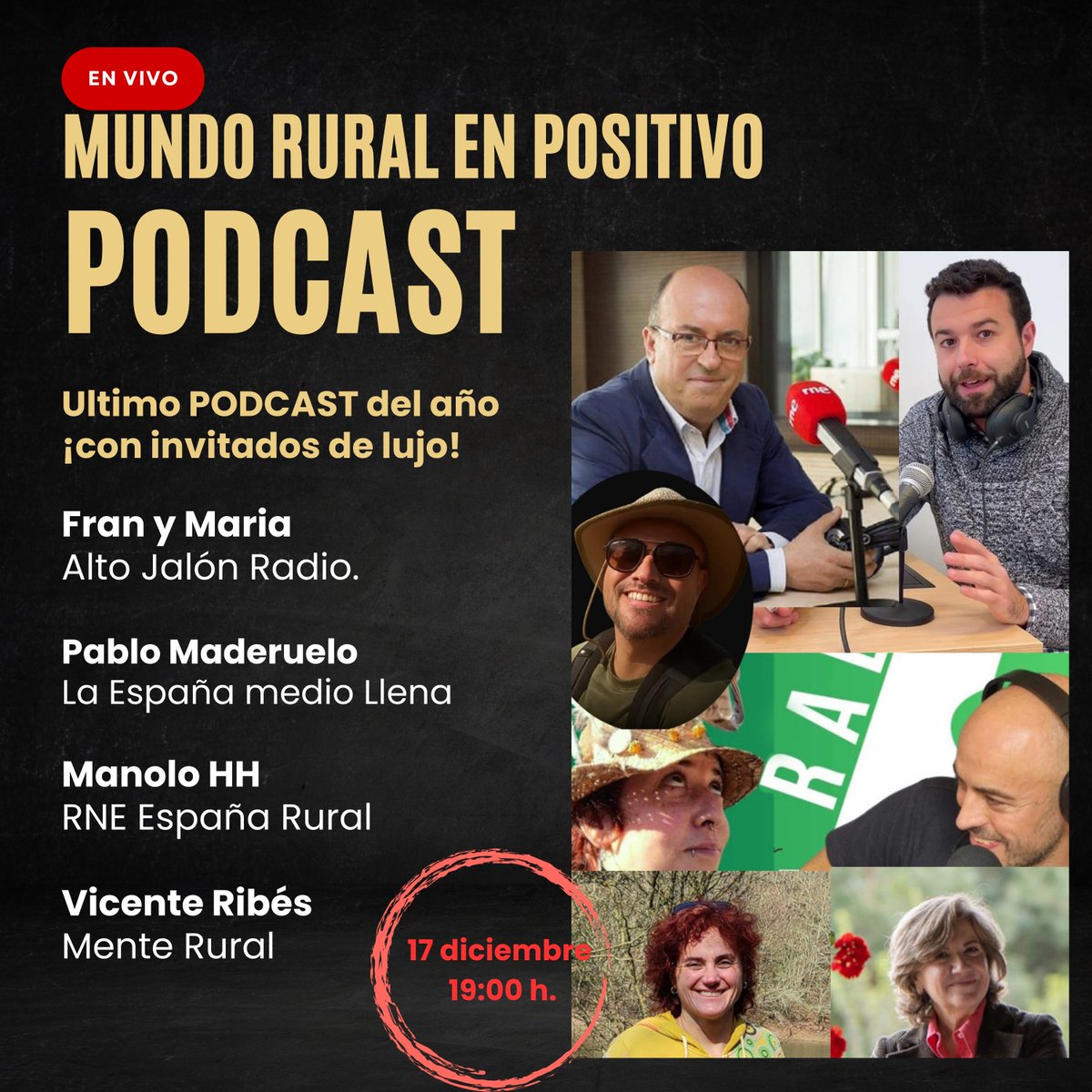 Último podcast del año: miércoles 17 - 19:00 h. Reunimos grandes voces del mundo rural:
Fran y María-Alto Jalón Radio
Pablo Maderuelo-La España Medio Llena
Manolo HH-RNE España Rural
Vicente Ribés-Mente Rural
YouTube: ttps://www.youtube.com/live/Q3wC9dJ9hhI?si=WVHi8ivT96QGG95b