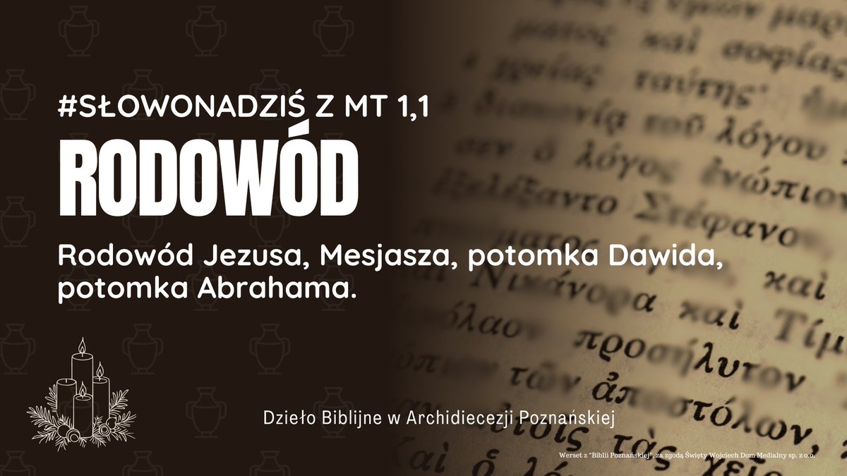 DB_Poznan's tweet photo. #Słowonadziś z #Mt11 #Rodowód
📖 "Rodowód Jezusa, Mesjasza...". (Mt 1,1)
To klucz hermeneutyczny do Ewangelii św. Mateusza. Ukazanie Pana Jezusa jako Mesjasza obiecanego, Króla z rodu Dawida oraz Syna Abrahama, w którym spełniają się Boże obietnice. https://t.co/vChknyzoJy