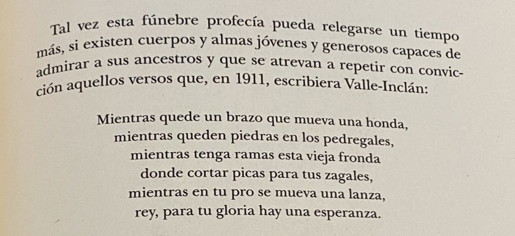«Mientras en tu pro se mueva una lanza,
rey, para tu gloria hay una esperanza».