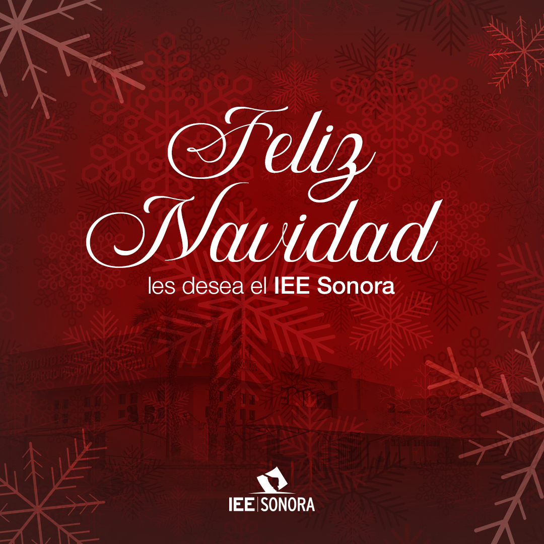 IEESonora's tweet photo. El #IEESonora les desea una Navidad llena de paz, unión y esperanza.

Que estas fiestas fortalezcan los valores que nos unen como sociedad. ✨ https://t.co/5RmltGxA0s