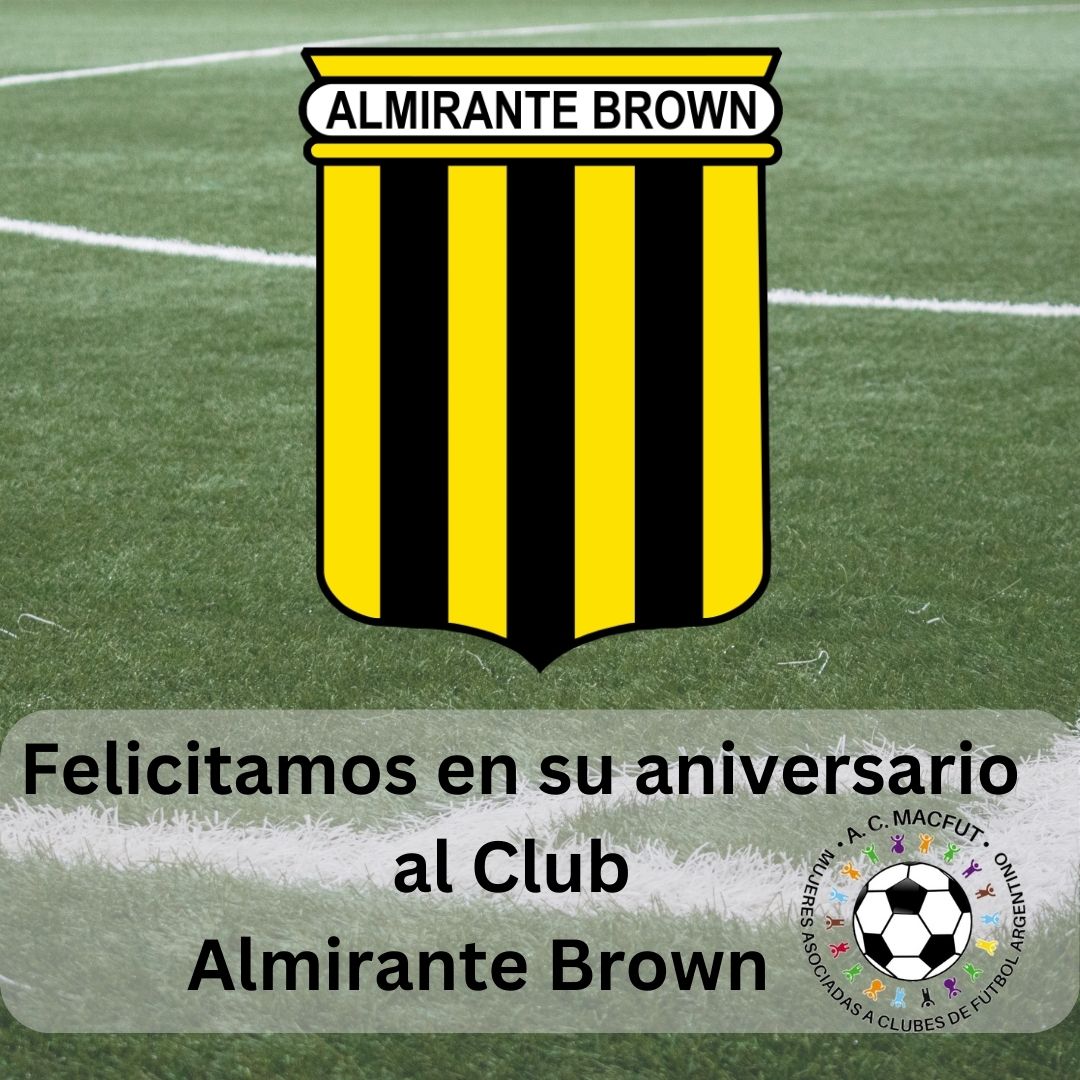 ⚽️🎈 Desde #Macfut saludamos a <a href="/Club_AlteBrown/">Club Almirante Brown</a>   en su 104° aniversario. FELICIDADES!! 🎉 🎂