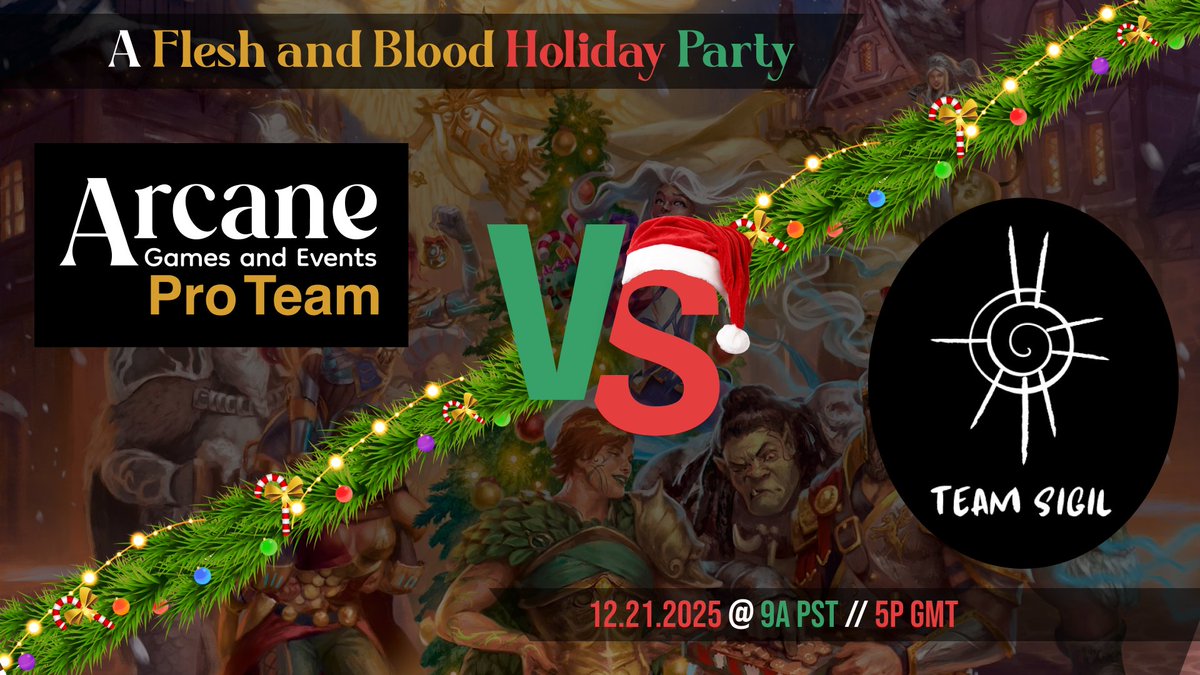 Perhaps the Calling in HK won't be enough FAB for you before the year is out? 

The good news is that you can roll straight from there into a stream that will leave your halls decked 🌿and your bells jingled 🔔 The true meaning of the holidays is:

🎅 Team AGE vs. Team Sigil 🎄