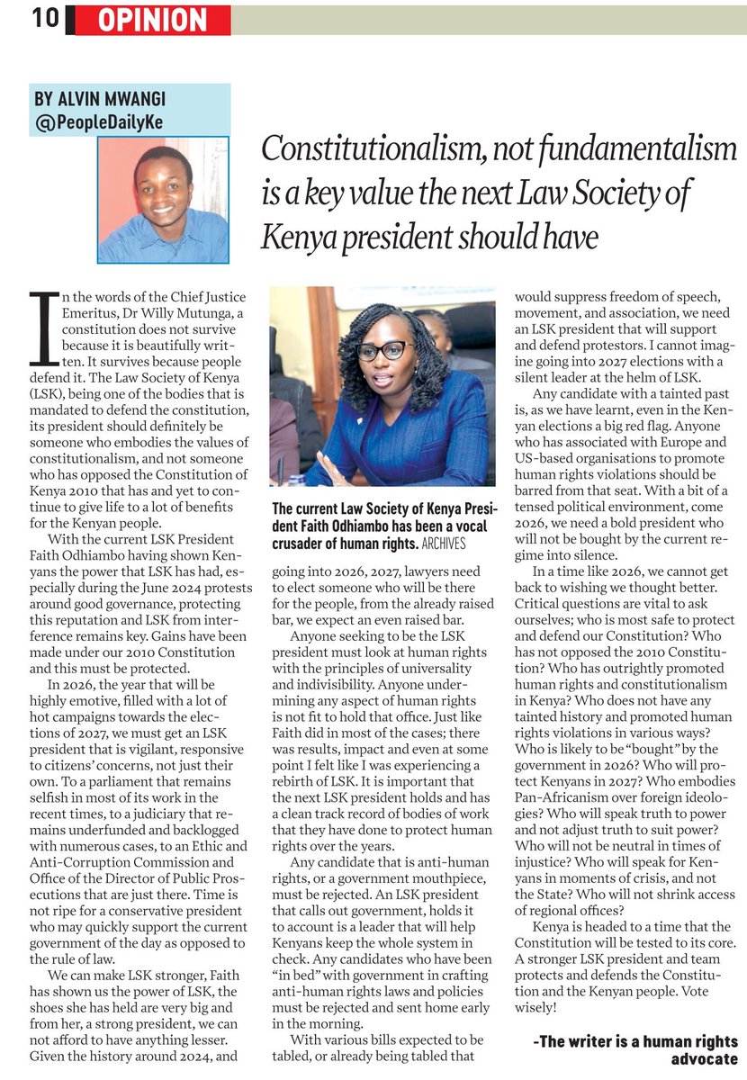#MyLSKPresident is one that values Constitutionalism and the universality and indivisibility of human rights! These are and will remain key values and principles that I want for my next LSK President come 2026. 

Read &amp; share my opinion, published in todays <a href="/PeopleDailyKe/">PEOPLE DAILY</a>