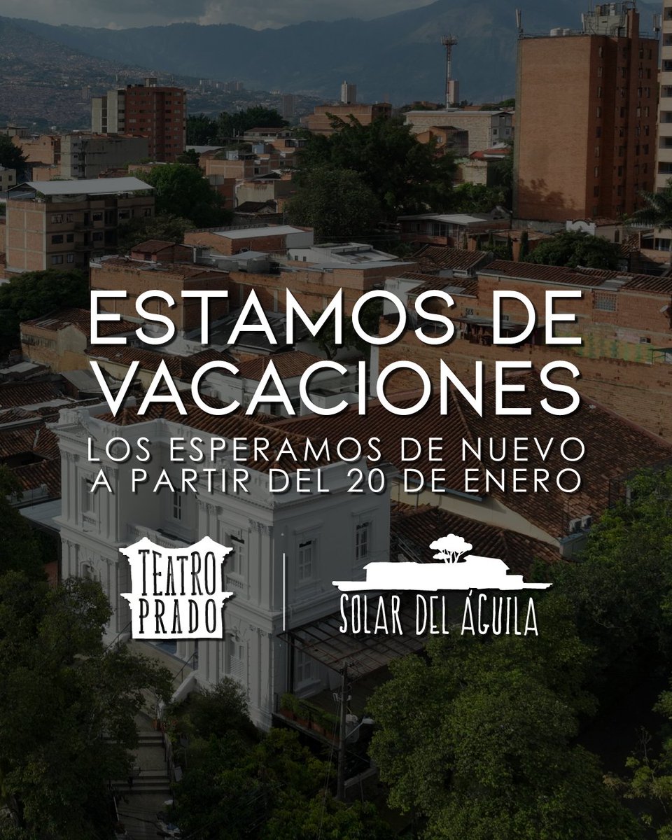 ¡Les deseamos felices fiestas y un prospero 2026! 🥳

Durante estas fechas puede comprar la boletería para las funciones de El Águila Descalza y Elencos Águila por 🎟 boletaenmano.com

Ambas sedes abrirán de nuevo a partir del 20 de enero en sus horarios habituales.