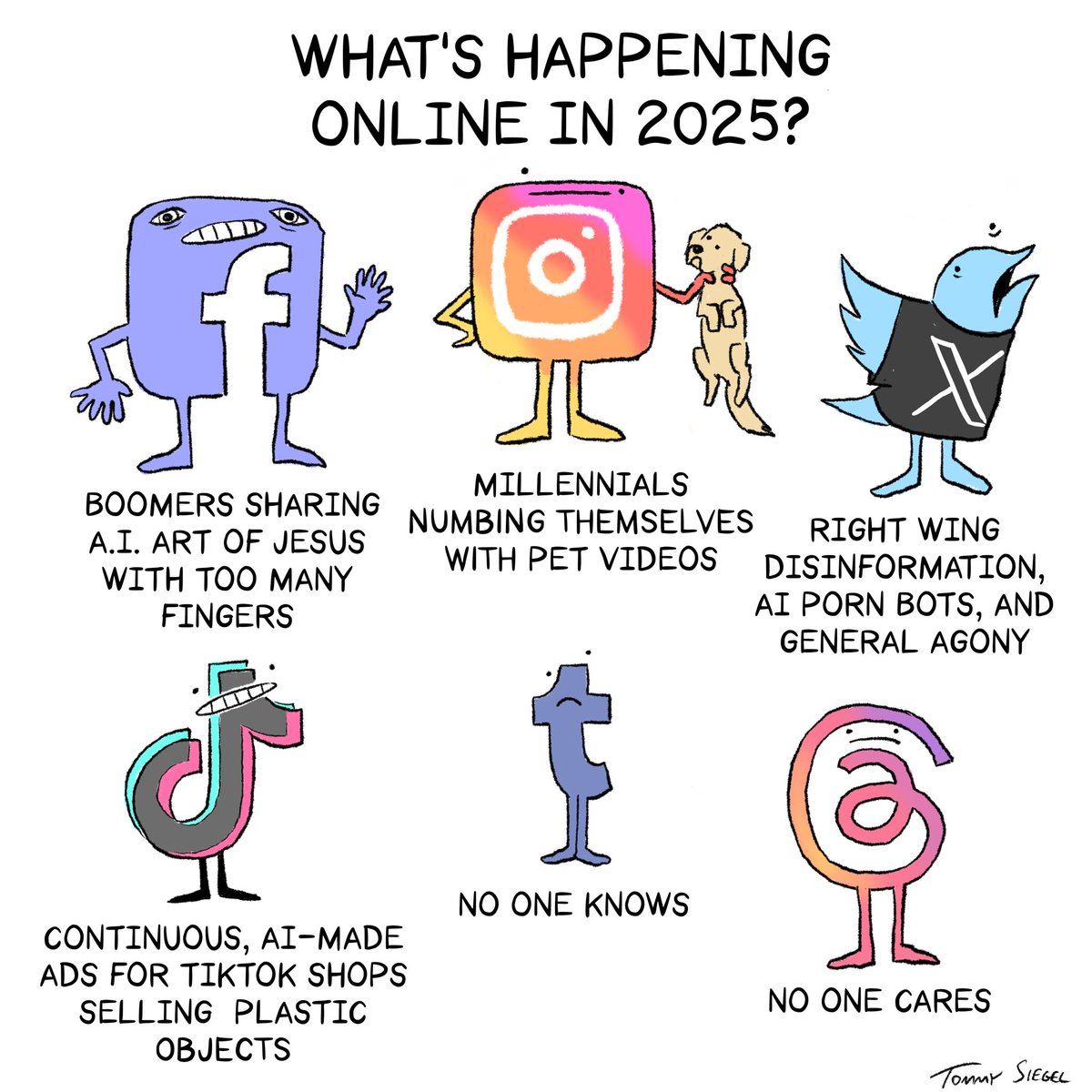 TommySiegel's tweet image. what’s happening online in 2025? a guide