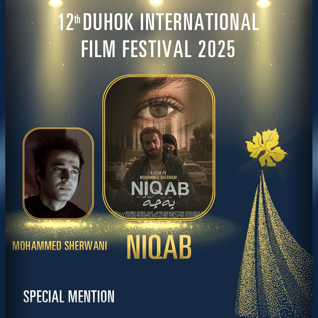 DuhokIFF's tweet photo. Special Mention Award goes to “Niqab, by: Mohammed Sherwani” In 12th Duhok International Film Festival.

Xelatê Rêzlênanê Taybet diçe bo “Niqab”yê derhêner “Mohammed Sherwani”  di Duyazdemîn FilmeFestîvala Duhok ya Navdewletî. https://t.co/XtMIMflL7k