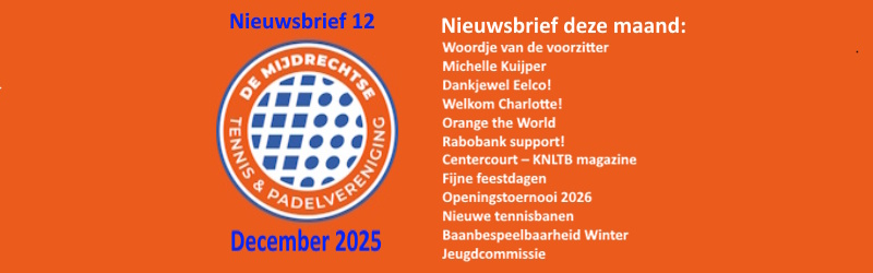 redactie@mijdrechtse-tpv.nl - mailchi.mp/3a3038d5da1a/r…
Michelle Kuiper, Dank Eelco/Welkom Charlotte, Orange the World, Rabobank support, Centercourt, Fijne feestdagen, Openingstoernooi, Nwe tennisbanen, Banen in Winter, Jeugdcommissie