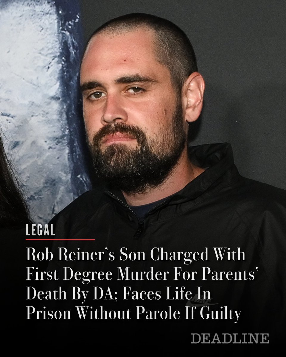 DEADLINE's tweet image. Rob Reiner’s son could spend the rest of his life behind bars.

The L.A. County District Attorney today announced Nick Reiner will be charged with two counts of first degree murder for the murder of his parents. if found guilty, the younger Reiner could face life imprisonment