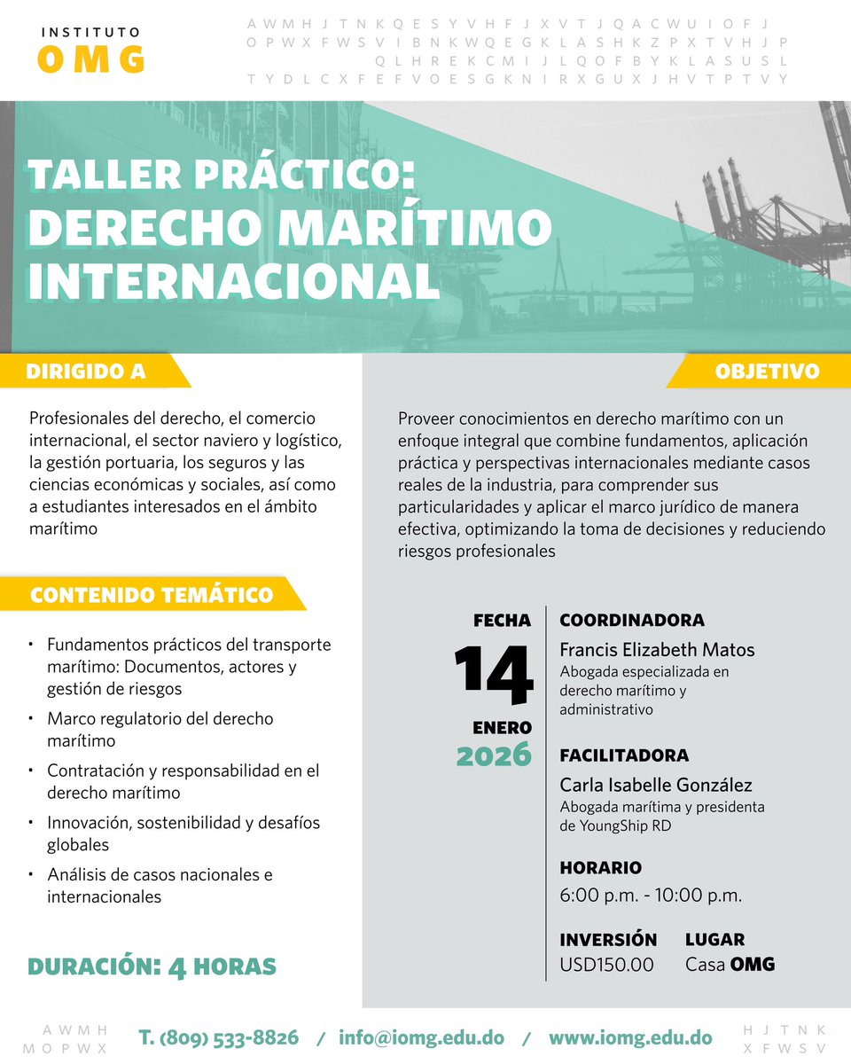 Marca en tu calendario nuestro próximo Taller Práctico sobre Derecho Marítimo Internacional.

📢 ¡Las inscripciones están abiertas! Formulario de registro: lnkd.in/eCpp43Gk

Para más información escribe a info@iomg.edu.do

#IOMG #InstitutoOMG #Derecho #Taller #TalleresIOMG