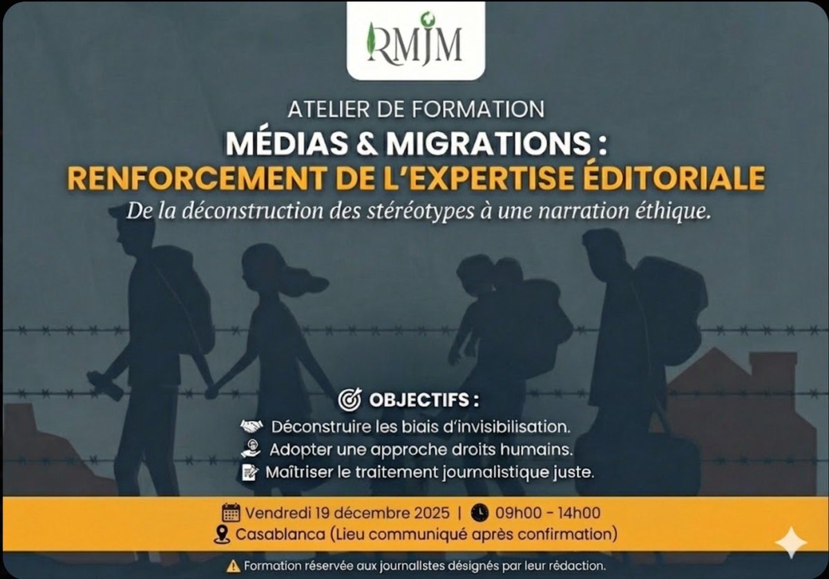 RMJMigrations's tweet photo. 📰 RMJM : atelier pour journalistes sur le traitement médiatique des migrations
📅 19 déc, 09h-14h, Casablanca
🎯 Biais, angles nouveaux, outils pratiques
📩 Confirmez avant 16/12 : rmjmbe@gmail.com
🔗 Étude : https://t.co/V8i8aYkPCW https://t.co/CxiJGn47Qh