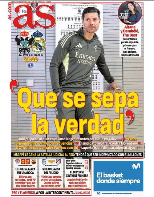غلاف الآس | "ليُعرف الحقيقة". خلال مواجهة نادي تالبيرا، يُدعم تشافي النادي في قضية نيغريرا: "مفاجئ ألا تكون هناك عواقب". مبابي يفوز في المعركة القضائية ضد باريس سان جيرمان: سيتعين تعويضه بمبلغ 61 مليون يورو.. غوادالاخارا 0-2 برشلونة: كان برشلونة صخرة مع تير شتيغن، فقد سجل 76 دقيقة دون أي هدف واستغل فرصة تغيير التشكيلة الأساسية.. ديمبلي يحصل على، The Best الأول للفرنسي. لويس إنريكي، أفضل مدرب 