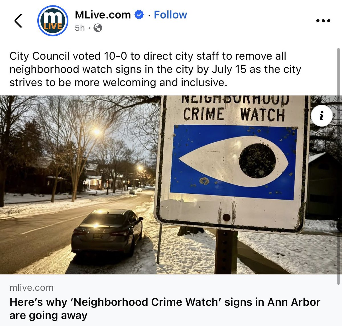 Ann Arbor is removing “Neighborhood Crime Watch” signs so they can be more “welcoming and inclusive”.

Who does this make the community more “welcoming” for other than criminals?