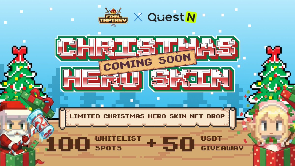 FinalTaptasy's tweet photo. 🎄 Final Taptasy × @QuestN_com

We’ve launched a special Christmas event with a limited Hero Skin NFT drop 🎁

100 whitelist spots + 50 USDT

Join here 👉 https://t.co/1CHOHr7SYc

#FinalTaptasy #Airdrop #Giveaway https://t.co/Q2qz8pOND9
