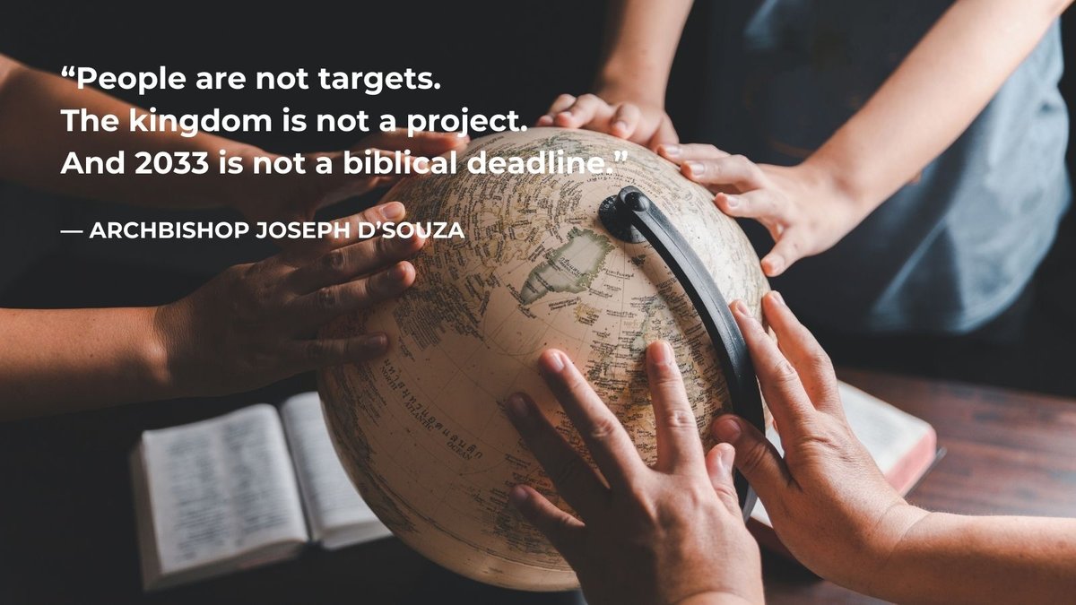 ChristianPost's tweet image. Archbishop Joseph D’Souza says 2033 “finish the task” campaigns feel imperial, spark persecution, and turn people into stats, urging Christians to trade countdowns for Sermon-on-the-Mount living. 
#GreatCommission #2033 #Missions #GlobalChurch
🔗 dlvr.it/TPs7d5