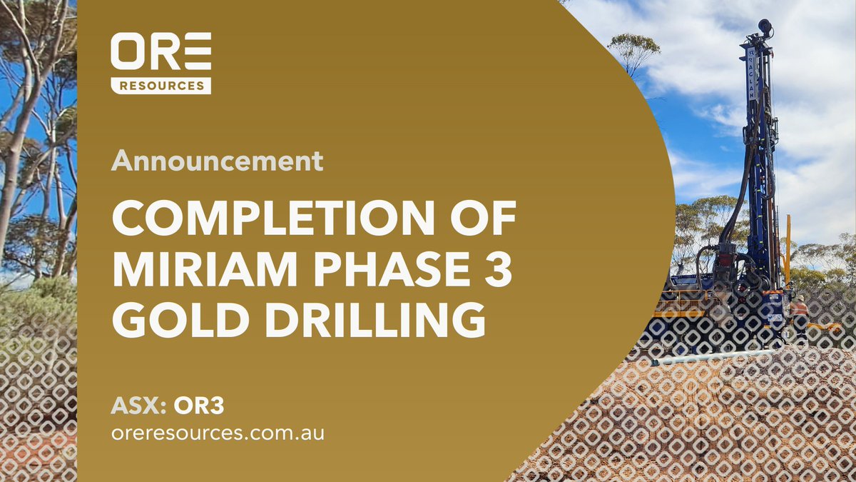 OR3_Limited's tweet image. Ore Resources Limited (ASX: OR3) has completed its gold-focused Phase 3 RC drilling programme at the 100%-owned Miriam Project, part of the broader Coolgardie Gold Projects in WA.

Highlights
🔸 16 RC holes completed for ~3,000m, focused on extending the emerging mineralised…