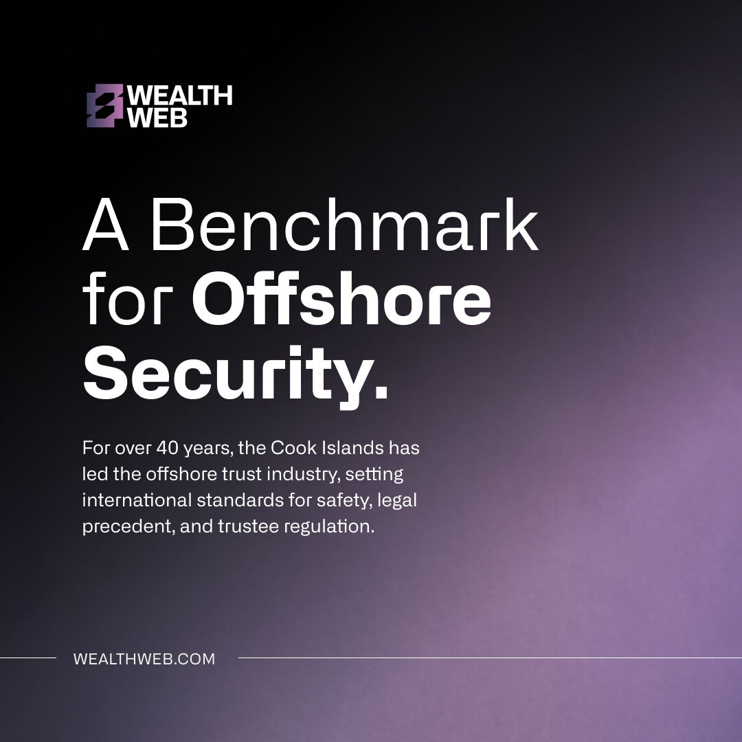 _wealthweb's tweet image. The Cook Islands remains the world’s most trusted offshore jurisdiction, offering unmatched legal protection, privacy, and a proven court record. Wealth Web is built on this foundation, with key staff on the ground providing local expertise and global insight.
#CookIslandsTrust