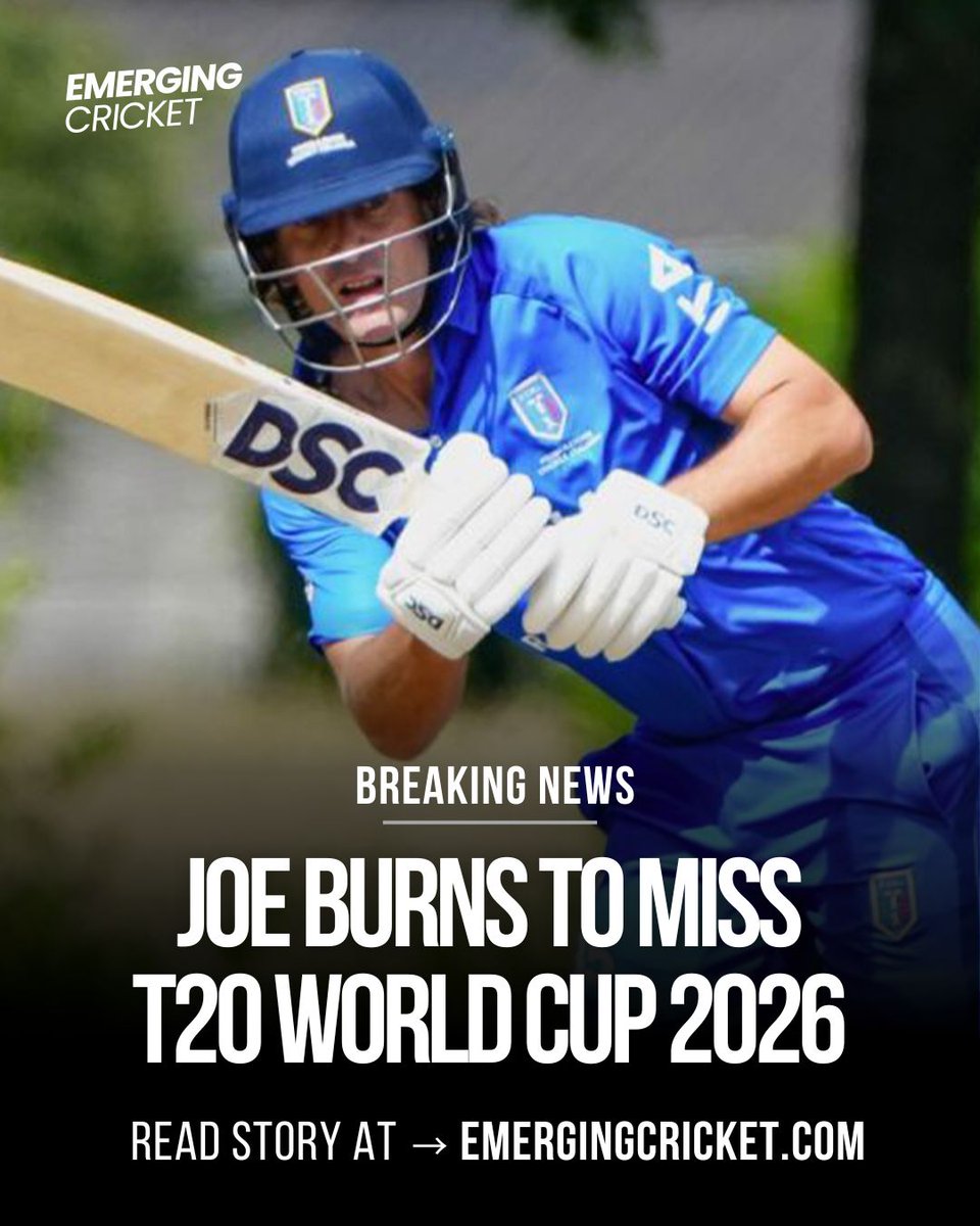 EmergingCricket's tweet photo. BREAKING: Joe Burns to not feature at #T20WorldCup 2026.
@DGBeswick1 with more with a statement from Italy's governing body 👉https://t.co/klC6DFaec7 https://t.co/RlSnCXNCxG