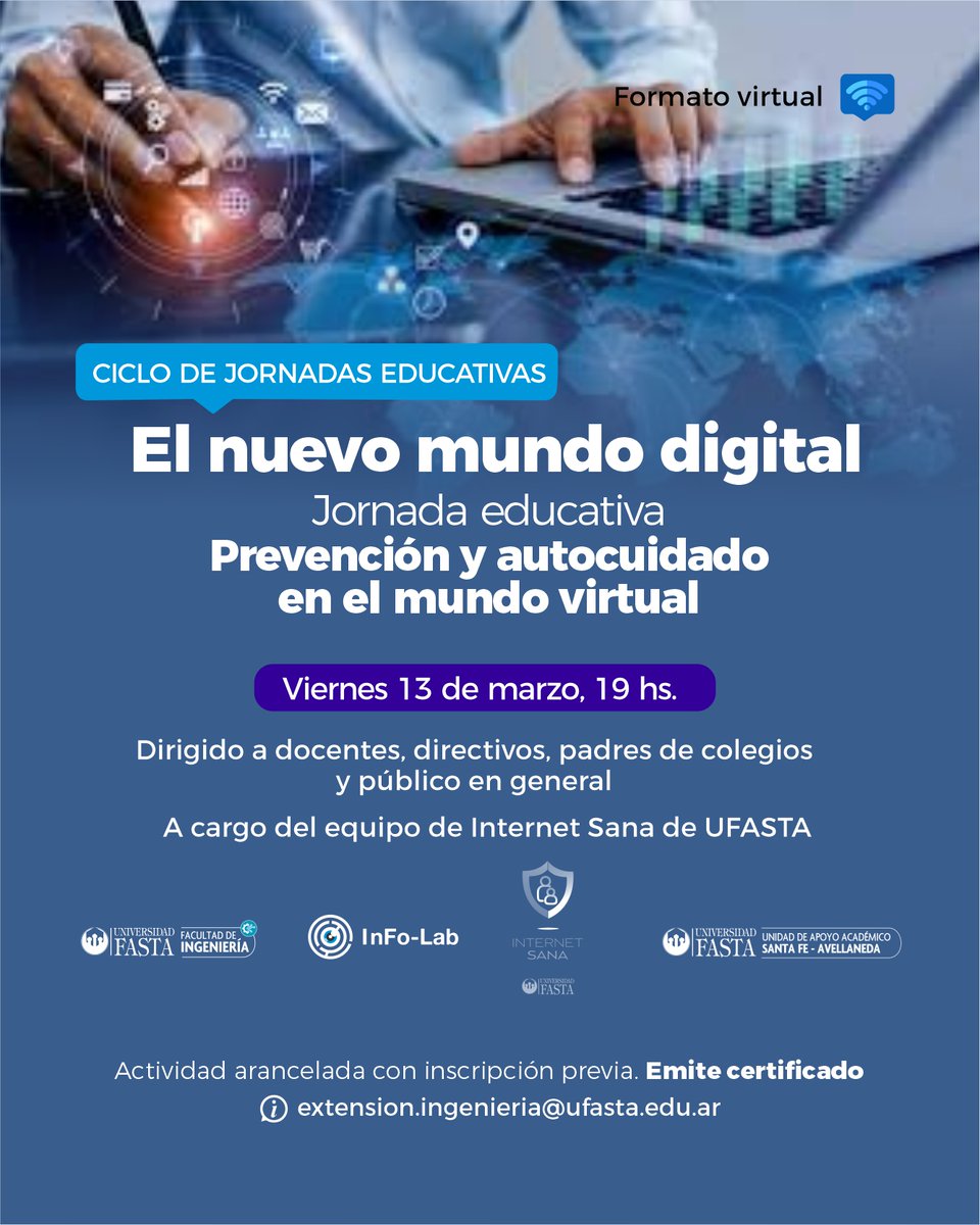 🛡️ Jornada III -Prevención y autocuidado en el mundo virtual
🗓️ Jueves 13 de marzo | 🕖 19 hs
💻 Modalidad: virtual
👩‍💻👨‍💻 A cargo de miembros del Proyecto Internet Sana
📝 Inscripción: apps.ufasta.edu.ar/extension/insc…
📩extension.ingenieria@ufasta.edu.ar