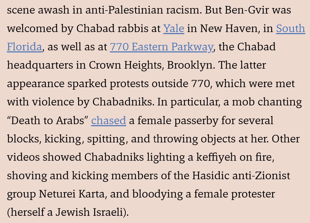 As even mainstream Israeli outlets have noted, Chabad has allied w the far right, including convicted terrorist supporter &amp; inciter of racism &amp; pro-genocide politician Ben-Gvir. In New York, Chabadniks assaulted multiple women who protested their hosting him.