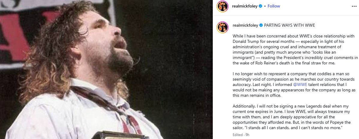 Breaking911's tweet photo. Pro wrestling legend Mick Foley cuts ties with the @WWE over their support for President Trump

"I no longer wish to represent a company that coddles a man so seemingly void of compassion as he marches our country towards autocracy." https://t.co/MR3MorUyFG