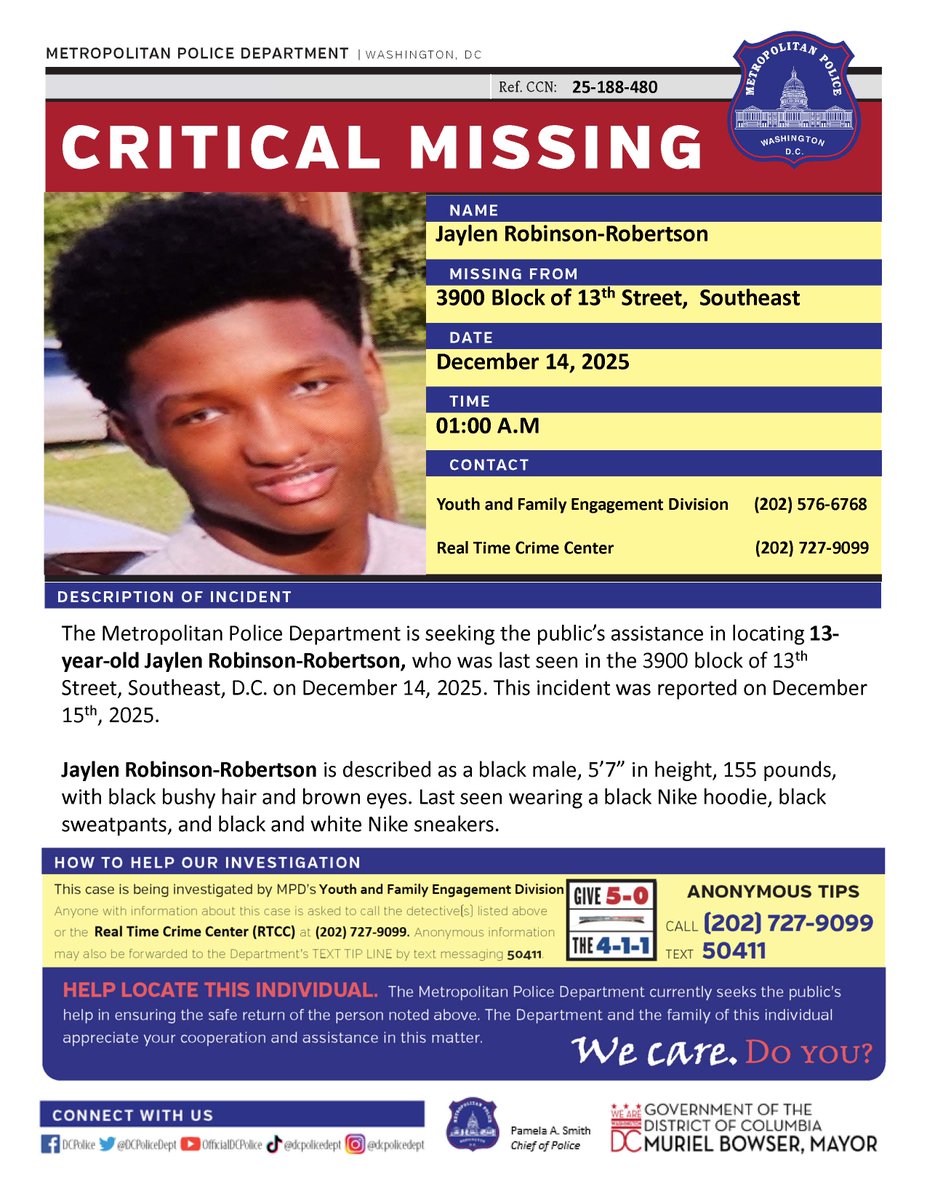 DCPoliceDept's tweet image. Critical #MissingPerson 13-year-old Jaylen Robinson-Robertson, who was last seen in the 3900 block of 13thStreet, Southeast, D.C. on December 14, 2025. 

This incident was reported on December 15th, 2025.  

Have info? Call 202-727-9099 or text 50411.