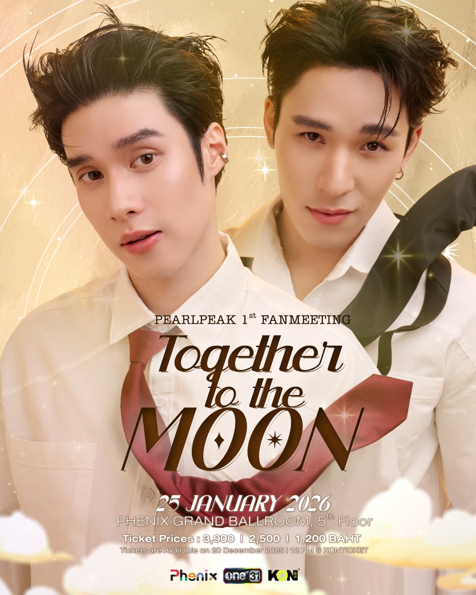Konticket_TH's tweet photo. Get ready for special, up-close moments with

PearlPeak 1st Fanmeeting: 
Together to the Moon 🌙💛

🚀 Date: January 25, 2026
📍 Venue: Phenix Grand Ballroom, 5th Floor
🎟️ Ticket Prices: 3,900 / 2,500 / 1,200 THB

🌕 Ticket Sales Start: December 20, 2025 | 12:00 PM
🔗 Available at: https://t.co/QaPRzGlbXV

#PearlPeakTogetherToTheMoon
#PearlPeak #เพิร์ลพีค
#ช่องวัน31 #oneconnection
#KONticket