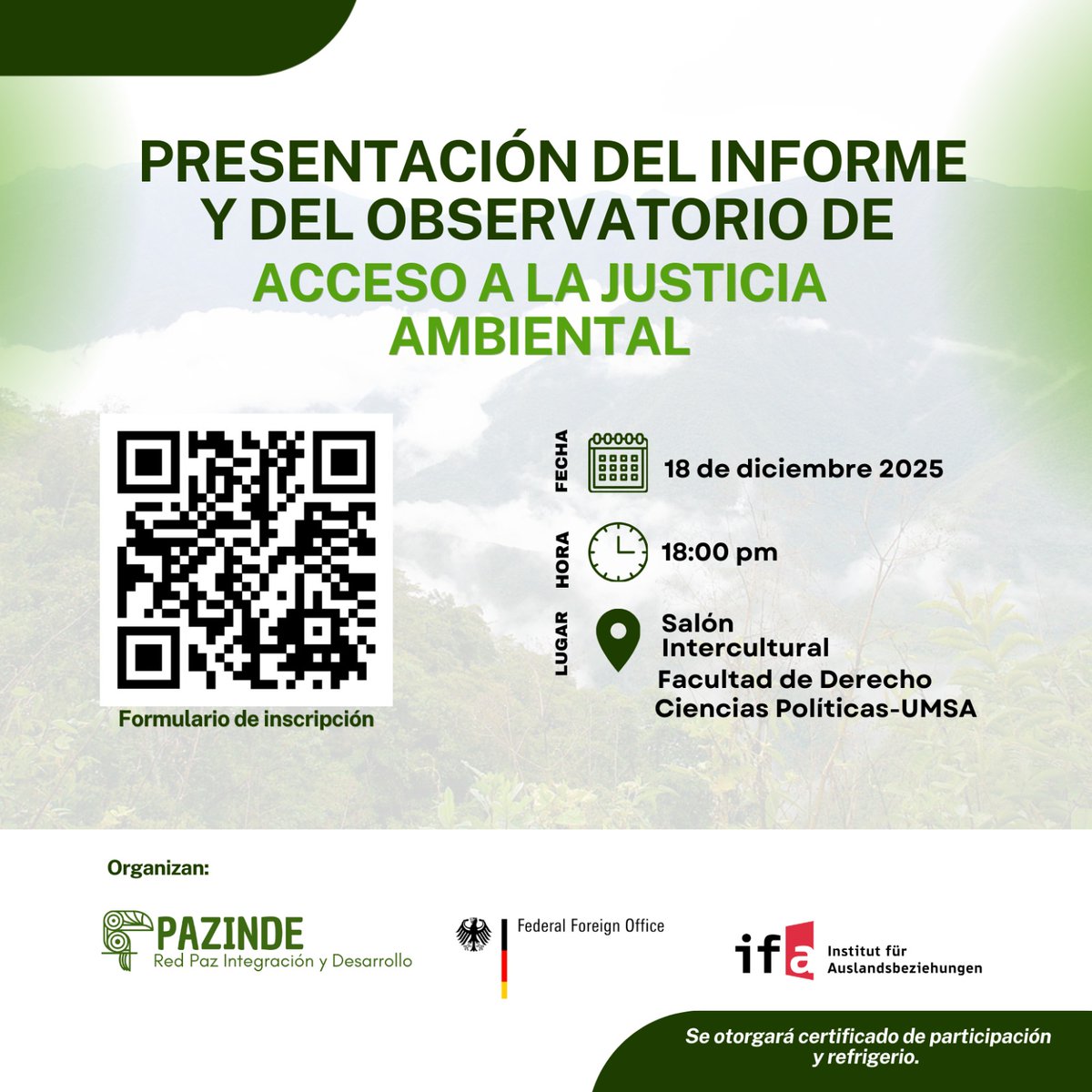 Presentación del Informe y del Observatorio de Acceso a la Justicia Ambiental 
🔗 Inscríbete escaneando el QR.
📜 Se otorgará certificado de participación