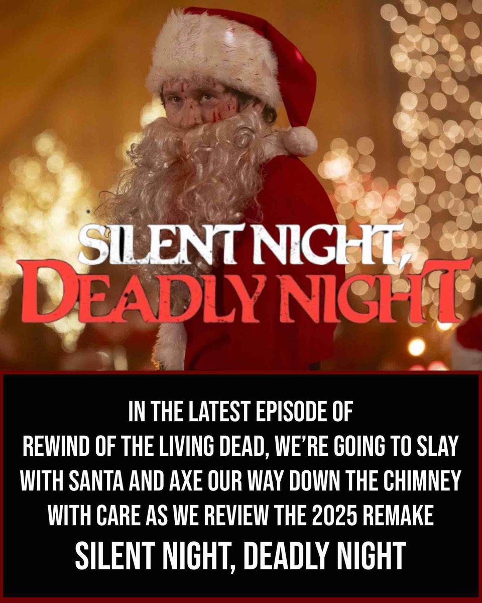 rewindofdead's tweet image. LISTEN: New episode out now as we review the SILENT NIGHT, DEADLY NIGHT remake. It's time to punish the naughty! Links below for the podcast

@Spotify : bit.ly/46jkwTu

@ApplePodcasts : apple.co/3A9i2Zm

@YouTube : youtu.be/i42tA4fT0oE?si…