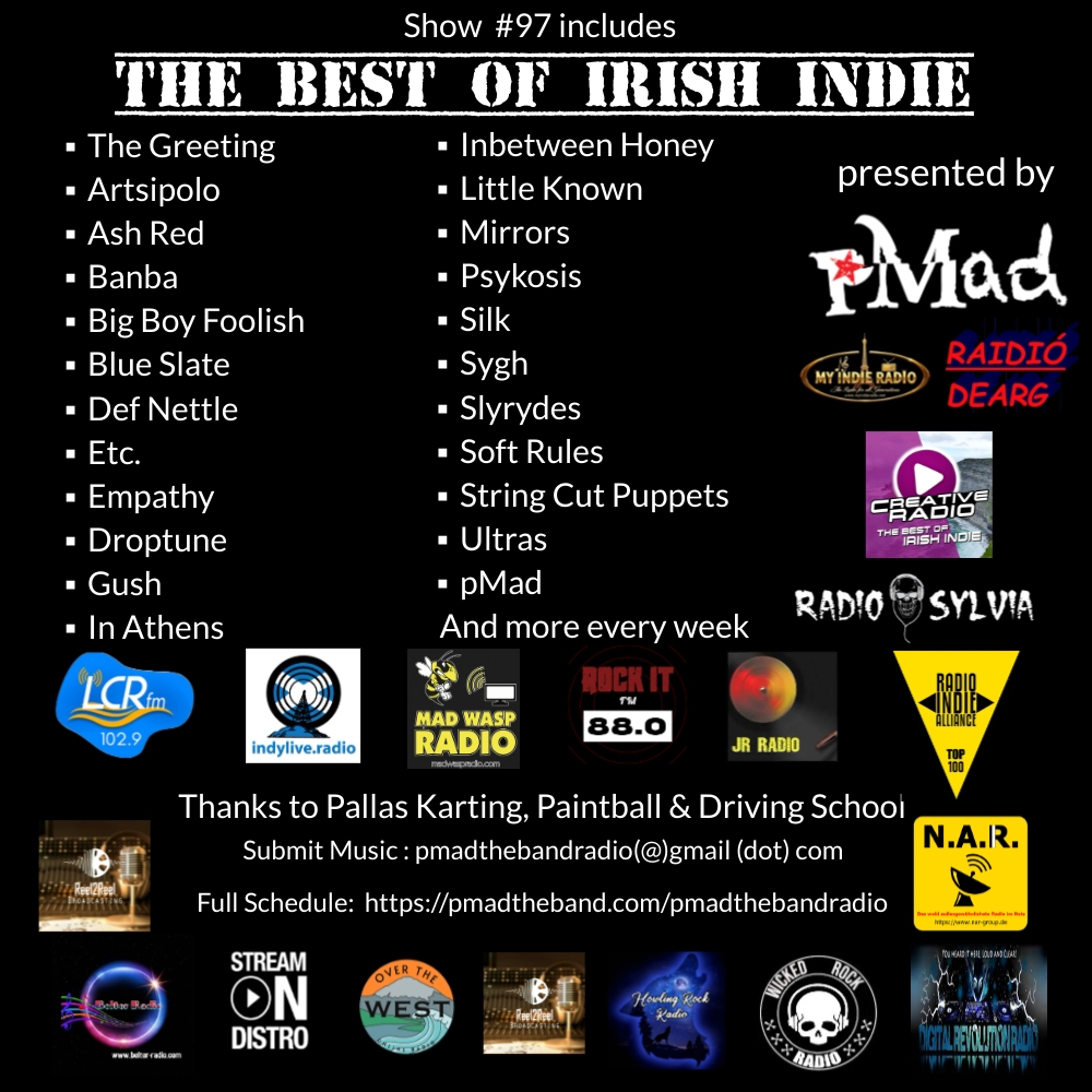 pmadtheband's tweet photo. Show #97 includes:
#Banba
#etc.
@__littleknown__ 
@PsykosisTM 
#sygh
@slyrydes 
#softrules 
#StringCutPuppets 
#ultraseire 
#oldcrowpromotions 
@BlowtorchRecs 
@BurkePR__ 
@pmadtheband 
+more  #IrishIndie https://t.co/0sAvnDhRIa   &amp; Worldwide Daily
https://t.co/DeQZu0T096 https://t.co/fDjflozCUB