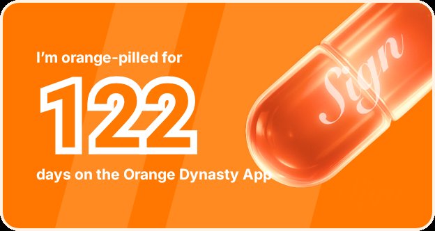gSign 🧡 

Day 122 of grinding on Orange dynasty app 

I've been Orange-Pilled and Seeing Signs for 122 days 👀🧡🐉.Join the app and be a better version of yourself!
orange.sign.global/app?user=I36WO…
