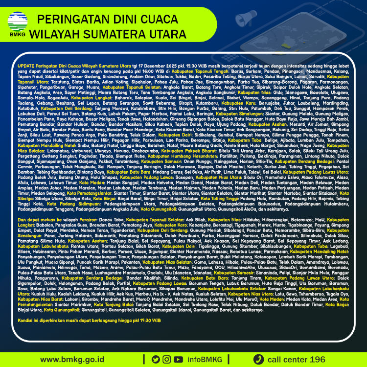infoBMKG's tweet photo. Update Peringatan Dini Cuaca Wilayah - Sumatera Utara Tgl. 17 Desember 2025 pkl. 16:00 WIB
Prakirawan - BMKG - Sumatera Utara
https://t.co/4wfXGk8KeP https://t.co/SeJa2gmXbb