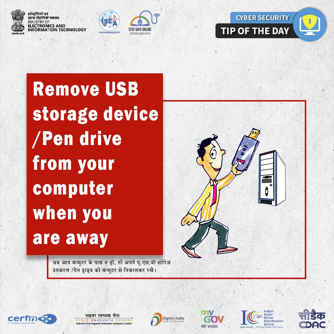 SSOIndia's tweet photo. #TipOfTheDay:
Always remove USB storage devices or pen drives from your computer when you are away. This simple habit helps prevent unauthorized access and reduces the risk of malware infections. 

#CyberSecurity #usbflashdrive #DataProtection #EndpointSecurity #CyberAwareness #ITSecurity #DigitalSafety #StaySecure #CyberHygiene #InfoSec

@GoI_MeitY @_DigitalIndia @mygovindia 
@SecretaryMEITY @IndianCERT @NICMeity 
@abhish18 @AshwiniVaishnaw @Cyberdost    
@DrChasM @cdacindia @NIELITIndia 
@GoI_STQC @ERNET_India