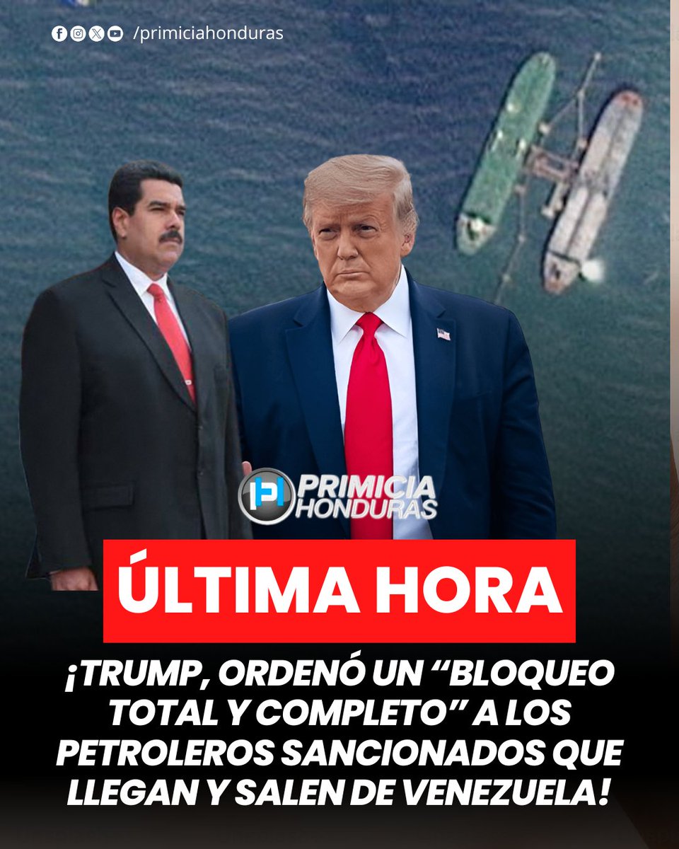 🌐 Internacionales | Trump, anunció que ordenó un “bloqueo total y completo” a los petroleros sancionados que entran y salen de Venezuela.
La decisión, eleva la presión sobre el gobierno de Nicolás Maduro y vuelve a tensar el escenario energético y político en la región.