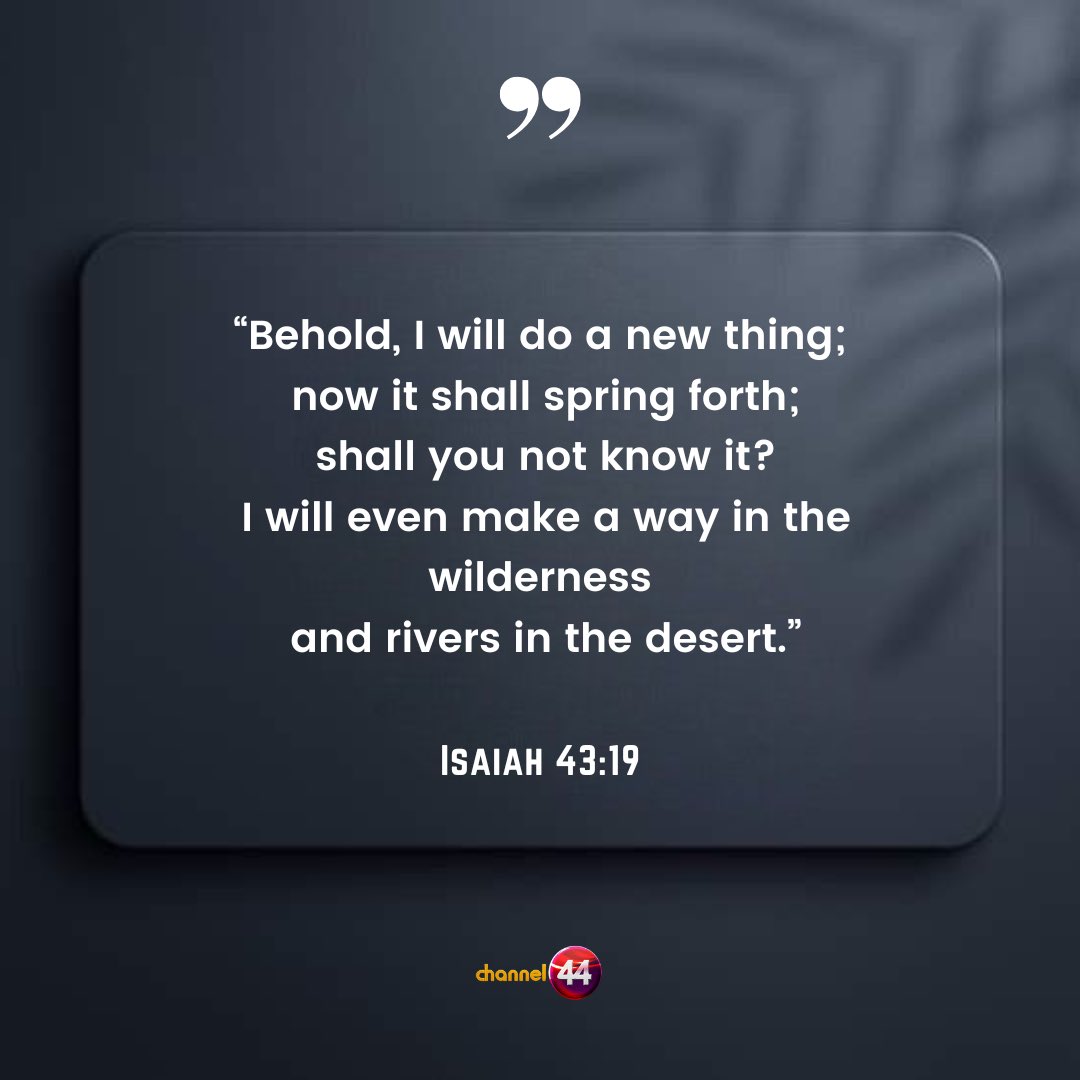 Even in places that feel dry, delayed, or impossible, He is already at work. The new thing will spring forth #NewThing
#Isaiah4319  #WordOfGod