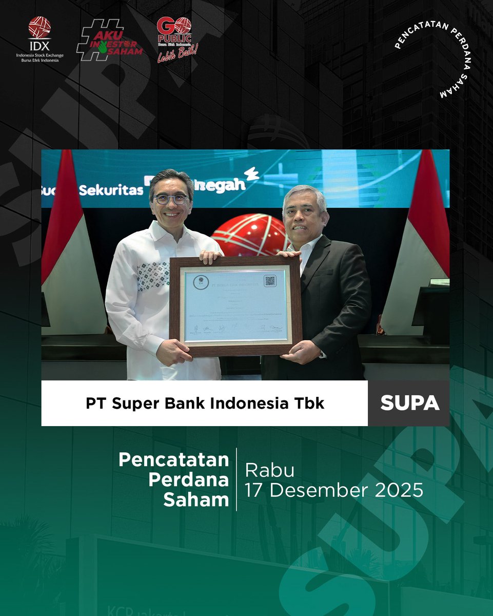 IDX_BEI's tweet photo. #IDXUpdate
Pencatatan perdana saham PT Super Bank Indonesia Tbk (Kode Saham: SUPA) pada Rabu, 17 Desember 2025.
SUPA merupakan Perusahaan Tercatat ke-26 di BEI pada tahun 2025.
Informasi selengkapnya: https://t.co/kwSCQ98bPw > Berita > Berita https://t.co/aBXmpRLp9t