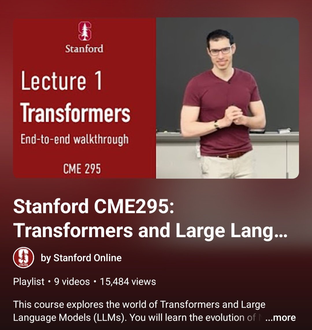 srishticodes's tweet image. Stanford just dropped their full LLM course on YouTube.

9 lectures.
Completely Free.
Real curriculum-level depth.

CME 295: Transformers &amp;amp; Large Language Models

This isn’t: 
• a hype tutorial
• a prompt-engineering hack
• a tech influencer hot take

It’s Stanford’s Autumn…