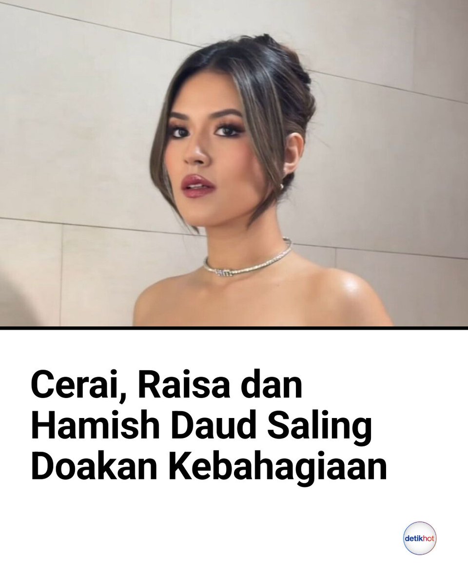 detikhot's tweet photo. Raisa dan Hamish Daud resmi berpisah, tapi hubungan baik tetap terjaga. Keduanya saling mendoakan kebahagiaan dan melanjutkan hidup dengan penuh respek. 💌

>> https://t.co/fNXMm5Ke1j

#Raisa #Hamish https://t.co/zkeWQ9P1NL