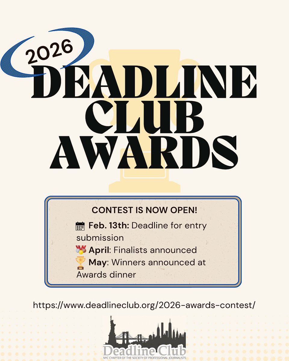 The Deadline Club journalism competition, one of the most prestigious in New York, draws more than 550 entries each year. The 2026 contest covers work that was published or broadcast in 2025 by news organizations in the New York area.

Submit your entries now: